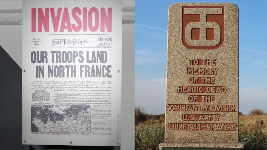 Left: a vintage newspaper headline reading "invasion: our troops land in north france" from world war ii. right: a stone memorial commemorating the 90th infantry division, u.s. army with dates 6 june 1944 - 9 may 1945.